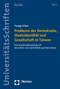 Abbildung von: Probleme der Demokratie, Staatsidentität und Gesellschaft in Taiwan - Nomos