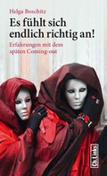 Cover: Es f&uuml;hlt sich endlich richtig an! - Christoph Links Verlag