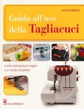 Cover: Guida all'uso della tagliacuci - Il Castello