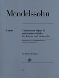 Cover: Felix Mendelssohn Bartholdy - Variationen op. 17 und andere St&uuml;cke f&uuml;r Klavier und Violoncello - Henle, G&uuml;nter