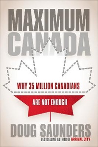 Enlarge image Cover: Maximum Canada - Knopf Canada