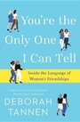 Bild: You're the Only One I Can Tell - Ballantine Books