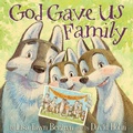 Cover: God Gave Us Family - Waterbrook Press (A Division of Random House Inc)
