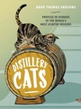Cover: Distillery Cats - Ten Speed Press
