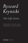Cover: Our Life Grows - NYRB Poets