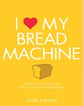 Cover: I Love My Bread Machine - Nourish