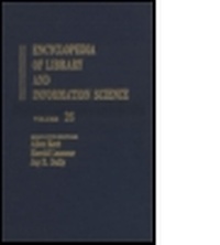 Abbildung von: Encyclopedia of Library and Information Science - Marcel Dekker Inc