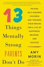 Bild: 13 Things Mentally Strong Parents Don't Do - William Morrow