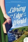 Cover: The Library at the Edge of the World - HarperCollins
