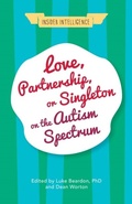 Bild: Love, Partnership, or Singleton on the Autism Spectrum - Jessica Kingsley Publishers
