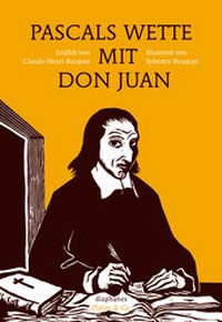 Abbildung von: Pascals Wette mit Don Juan - diaphanes