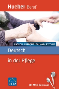 Abbildung von: Deutsch in der Pflege - Hueber Verlag