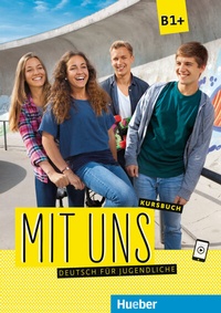 Abbildung von: Mit uns B1+ - Hueber Verlag