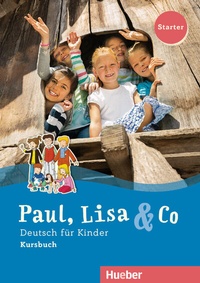 Abbildung von: Paul, Lisa & Co Starter - Hueber Verlag