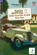 Cover: Hacia Am&eacute;rica 2: Una nueva vida - Hueber Verlag