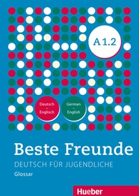 Abbildung von: Beste Freunde A1.2 - Hueber Verlag