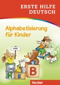 Cover: Erste Hilfe Deutsch - Alphabetisierung f&uuml;r Kinder - Hueber Verlag