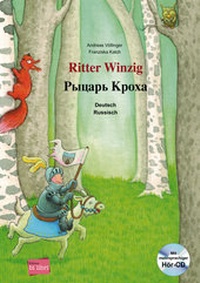 Abbildung von: Ritter Winzig (Deutsch-Russisch) - Hueber Verlag