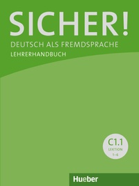 Abbildung von: Sicher! C1.1 - Hueber Verlag
