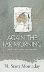 Cover: Again the Far Morning - University of New Mexico Press