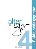 Cover: Alter ego+ 4 - Hueber Verlag