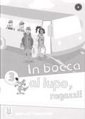 Cover: In bocca al lupo, ragazzi! 3 - Hueber Verlag