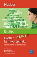 Cover: Gro&szlig;er Lernwortschatz Englisch aktuell - Hueber Verlag