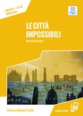 Cover: Le citt&agrave; impossibili - Hueber Verlag