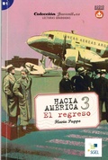 Cover: Hacia Am&eacute;rica 3: El regreso - Hueber Verlag