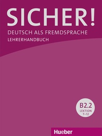 Abbildung von: Sicher! B2.2 - Hueber Verlag