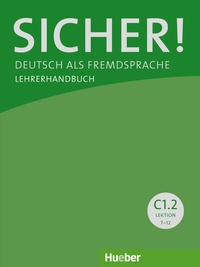 Abbildung von: Sicher! C1.2 - Hueber Verlag