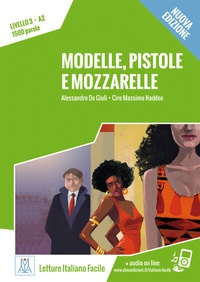 Abbildung von: Modelle, pistole e mozzarelle - Nuova Edizione - Hueber Verlag