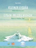 Cover: Kleiner Eisb&auml;r - Wohin f&auml;hrst du, Lars? (Deutsch-Russisch) - Hueber Verlag
