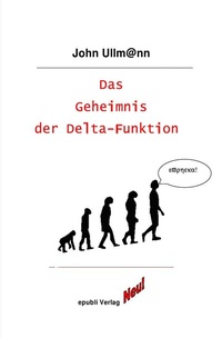 Abbildung von: Das Geheimnis der Delta-Funktion - epubli