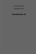 Cover: Fundst&uuml;cke III - epubli