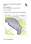 Cover: Unbekannte Hochkulturen im Osten Europas / Vor den R&ouml;mern. Von den Illyrern und Kelten auf dem Balkan. - Nu&szlig;er, H