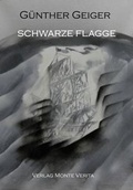 Cover: Schwarze Flagge - Monte Verita