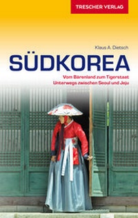 Abbildung von: Reiseführer Südkorea - TRESCHER