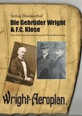 Cover: Die Gebr&uuml;der Wright & F.C. Klose - Netteverlag
