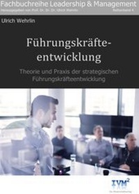 Abbildung von: Führungskräfteentwicklung - IVM² - Wissenschaftsverlag
