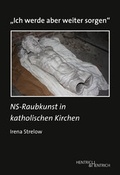 Cover: "Ich werde aber weiter sorgen" - Hentrich und Hentrich Verlag Berlin