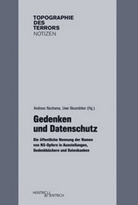 Abbildung von: Gedenken und Datenschutz - Hentrich und Hentrich Verlag Berlin