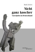 Cover: Nicht ganz koscher - Hentrich und Hentrich Verlag Berlin