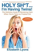 Cover: Holy Sh*t...I'm Having Twins! - Finn-Phyllis Press, Inc.