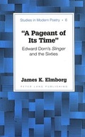 Cover: &laquo;A Pageant of Its Time&raquo; - Peter Lang Verlag