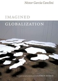 Cover: Imagined Globalization - Duke University Press