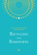 Cover: Recycling und Rohstoffe, Band 10 - Thom&eacute;-Kozmiensky Verlag GmbH
