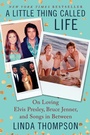 Cover: A Little Thing Called Life - Dey Street Books, an imprint of HarperCollins US