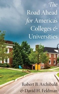 Cover: The Road Ahead for America's Colleges and Universities - Oxford University Press Inc