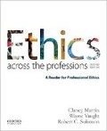 Cover: Ethics Across the Professions - Oxford University Press Inc